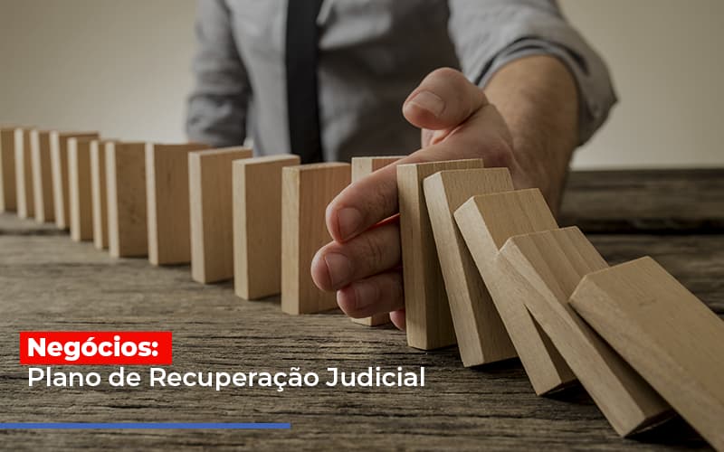 Negocios Plano De Recuperacao Judicial - Contabilidade em Palmas
