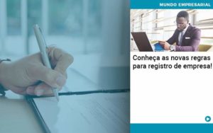 Conheca As Novas Regras Para Registro De Empresa - Contabilidade em Palmas